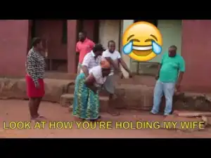 Video: Comedy Clip - Look At How You